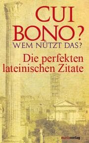 Cover von Die perfekten lateinischen Zitate