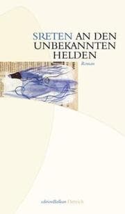 Cover von An den unbekannten Helden