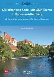 Cover von Die schönsten Kanu- und SUP-Touren in Baden-Württemberg