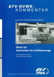 Cover von ATV-DVWK-Kommentar zur TRwS 781 Tankstellen für Kraftfahrzeuge