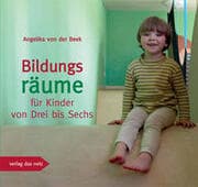 Cover von Bildungsräume für Kinder von Drei bis Sechs