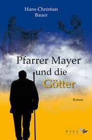 Cover von Pfarrer Mayer und die Götter