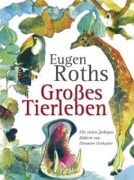 Cover von Eugen Roths großes Tierleben
