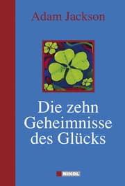 Cover von Die zehn Geheimnisse des Glücks