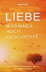 Cover von Liebe - was immer auch geschieht!