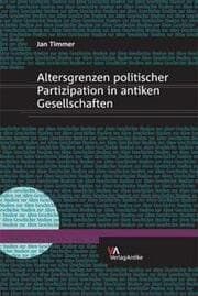 Cover von Altersgrenzen politischer Partizipation in antiken Gesellschaften