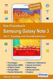 Cover von Das Praxisbuch Samsung Galaxy Note 3 Bd 1: Einstieg und Grundfunktionen