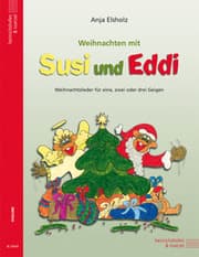Cover von Susi und Eddi. Geigenschule für Kinder ab 5 Jahren. Für Einzel- und Gruppenunterricht / Weihnachten mit Susi und Eddi