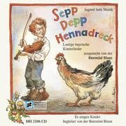 Cover von Sepp, Depp, Hennadreck