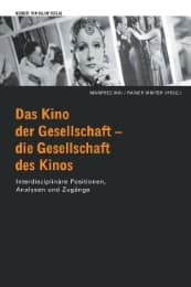 Cover von Das Kino der Gesellschaft - die Gesellschaft des Kinos.