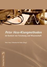 Cover von Peter Hess-Klangmethoden im Kontext von Forschung und Wissenschaft