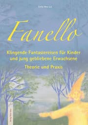 Cover von Fanello - Klingende Fantasiereisen für Kinder und jung gebliebene Erwachsene