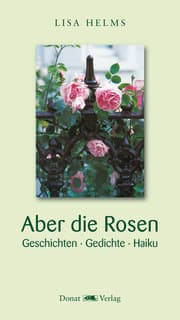 Cover von Aber die Rosen