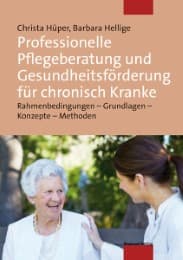 Cover von Professionelle Pflegeberatung und Gesundheitsförderung für chronisch Kranke