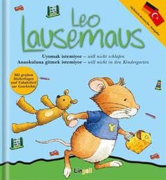Cover von Leo Lausemaus uyumak istemiyor/will nicht schlafen - Leo Lausemaus anaokuluna gitmek istemiyor/will nicht in den Kindergarten