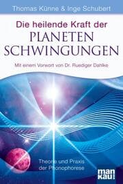 Cover von Die heilende Kraft der Planetenschwingungen