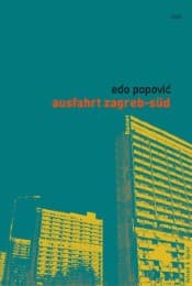 Cover von Ausfahrt Zagreb-Süd