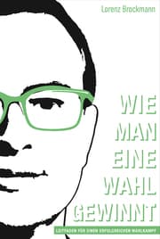 Cover von Wie man eine Wahl gewinnt