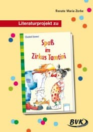 Cover von Literaturprojekt 'Spaß im Zirkus Tamtini' von Elisabeth Stiemert