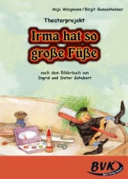 Cover von Theaterprojekt 'Irma hat so große Füße'
