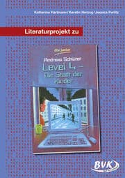Cover von Literaturprojekt zu Andreas Schlüter: 'Level 4 - Die Stadt der Kinder'