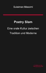 Cover von Poetry Slam - Eine orale Kultur zwischen Tradition und Moderne