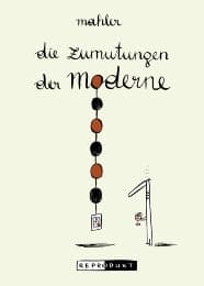 Cover von Die Zumutungen der Moderne