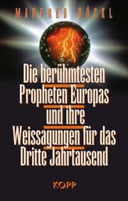Cover von Die berühmtesten Propheten Europas und ihre Weissagungen für das Dritte Jahrtausend