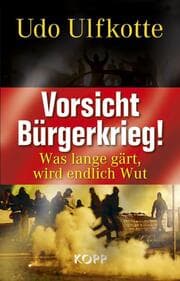 Cover von Vorsicht Bürgerkrieg!