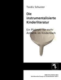 Cover von Die instrumentalisierte Kinderliteratur