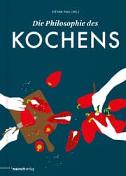 Cover von Die Philosophie des Kochens
