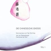 Cover von Die chinesische Gnosis: Teil 1