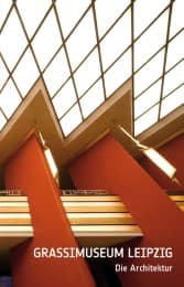 Cover von GRASSI Museum Leipzig - Die Architektur