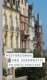 Cover von Historismus und Jugendstil im Kreis Konstanz