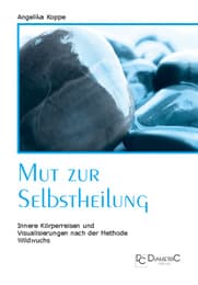 Cover von Mut zur Selbstheilung