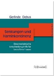 Cover von Senkungen und Harninkontinenz. Eine medizinische Entscheidungshilfe für betroffene Frauen