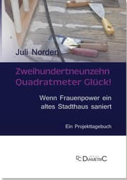 Cover von Zweihundertneunzehn Quadratmeter Glück!