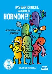 Cover von Das war ich nicht, das waren die Hormone!