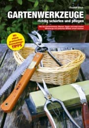 Cover von Gartenwerkzeuge richtig schärfen und pflegen