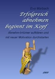 Cover von Erfolgreich abnehmen beginnt im Kopf