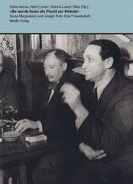 Cover von 'So wurde ihnen die Flucht zur Heimat' - Soma Morgenstern und Joseph Roth. Eine Freundschaft.