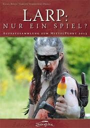 Cover von LARP: Nur ein Spiel?