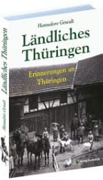 Cover von Hannalore Gewalt - Ländliches Thüringen (Festeinband)