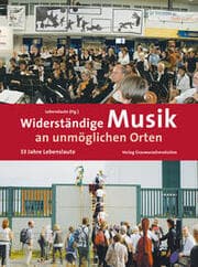Cover von Widerständige Musik an unmöglichen Orten