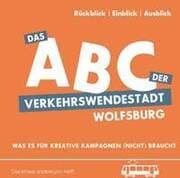 Cover von Das ABC der Verkehrswendestadt Wolfsburg