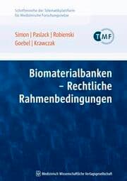 Cover von Biomaterialbanken - Rechtliche Rahmenbedingungen