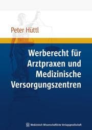Cover von Werberecht für Arztpraxen und medizinische Versorgungszentren