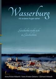 Cover von Wasserburg mit anderen Augen sehen