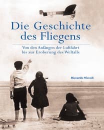 Cover von Die Geschichte des Fliegens