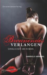 Cover von Brennendes Verlangen: Sinnlicher SM-Roman